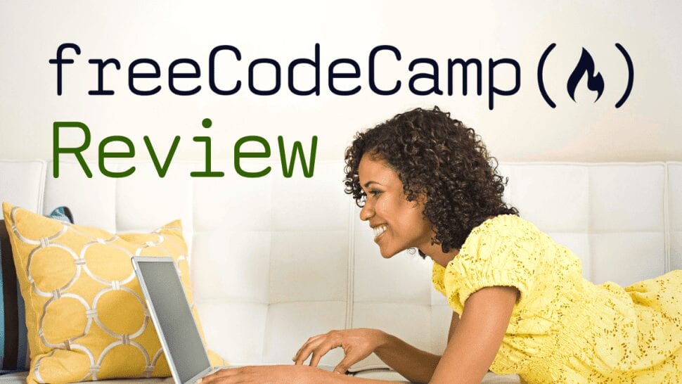 woman laying on couch with laptop. heading reads: freeCodeCamp Review and includes the freeCodeCamp logo